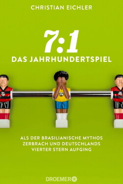 7:1 - Das Jahrhundertspiel (2024) 7:1 - Das Jahrhundertspiel (2024)