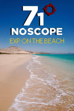71° NoScope: Exp on the Beach (2019) 71° NoScope: Exp on the Beach (2019)