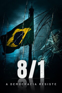 8/1 – A Democracia Resiste (2024) 8/1 – A Democracia Resiste (2024)