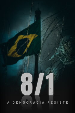 8/1 – A Democracia Resiste (2024) 8/1 – A Democracia Resiste (2024)