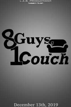 8 Guys, 1 Couch (2019)