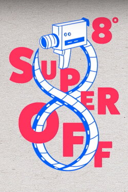 8º Super Off - Intervenção em Super 8 (2021) 8º Super Off - Intervenção em Super 8 (2021)
