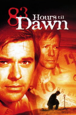 83 Hours 'Til Dawn (1990) 83 Hours 'Til Dawn (1990)