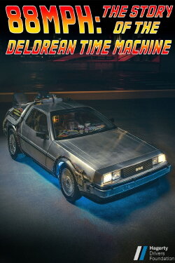 88MPH: The Story of the DeLorean Time Machine (2021) 88MPH: The Story of the DeLorean Time Machine (2021)