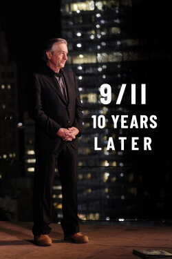 9/11: 10 Years Later (2011) 9/11: 10 Years Later (2011)