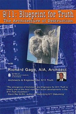 9/11: Blueprint for Truth - The Architecture of Destruction (2008) 9/11: Blueprint for Truth - The Architecture of Destruction (2008)