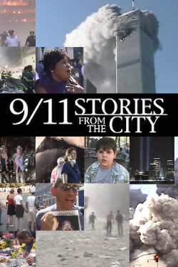 9/11: Stories from the City (2002) 9/11: Stories from the City (2002)