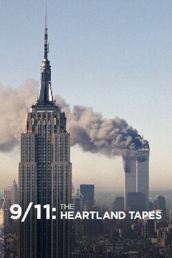 9/11: The Heartland Tapes (2013)