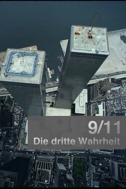 9/11 The Third Truth (2012) 9/11 The Third Truth (2012)