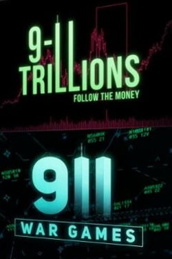 9/11 Trillions: Follow The Money (2015)