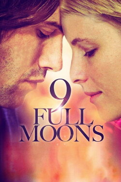 9 Full Moons (2013) 9 Full Moons (2013)