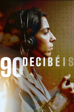 90 Decibels (2025)