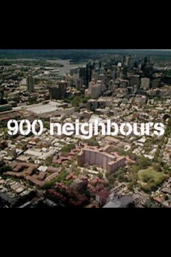 900 Neighbours (2006) 900 Neighbours (2006)