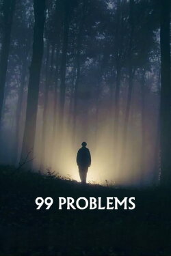 99 Problems (2021)
