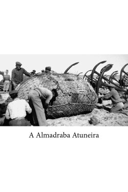 A Almadraba Atuneira (1961) A Almadraba Atuneira (1961)