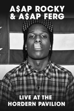 A$AP Rocky & A$AP Ferg - Live at The Hordern Pavilion (2013) A$AP Rocky & A$AP Ferg - Live at The Hordern Pavilion (2013)
