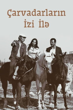 Çarvadarların izi ilə (1974) Çarvadarların izi ilə (1974)