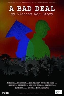 A Bad Deal - My Vietnam War Story (2019) A Bad Deal - My Vietnam War Story (2019)