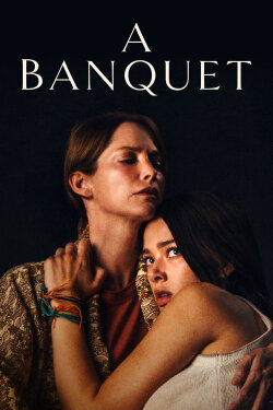 A Banquet (2022) A Banquet (2022)
