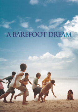 A Barefoot Dream (2010) A Barefoot Dream (2010)