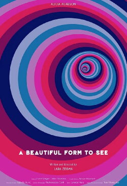 A Beautiful Form to See (2021) A Beautiful Form to See (2021)