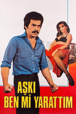 Aşkı Ben Mi Yarattım (1979) Aşkı Ben Mi Yarattım (1979)