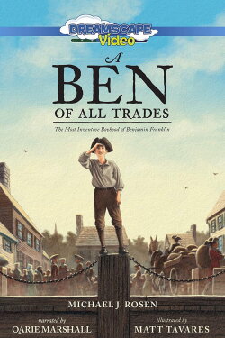 A Ben of All Trades: The Most Inventive Boyhood of Benjamin Franklin (2020) A Ben of All Trades: The Most Inventive Boyhood of Benjamin Franklin (2020)