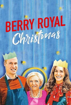 A Berry Royal Christmas (2019) A Berry Royal Christmas (2019)
