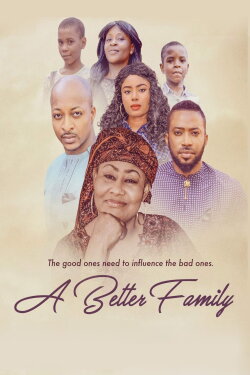 A Better Family (2018) A Better Family (2018)