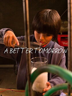 A Better Tomorrow (2013) A Better Tomorrow (2013)