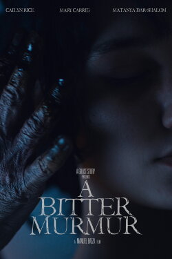 A Bitter Murmur (2022)