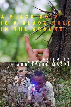 A Black Hole is a Black Hole in the Ground (2018) A Black Hole is a Black Hole in the Ground (2018)