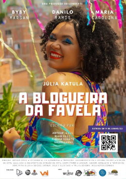 A BLOGUEIRA DA FAVELA (2022) A BLOGUEIRA DA FAVELA (2022)