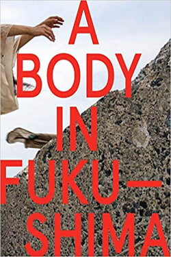 A Body in Fukushima (2021)