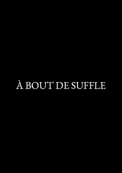 à bout de souffle (2023) à bout de souffle (2023)