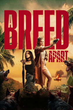 A Breed Apart (2025) A Breed Apart (2025)