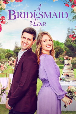 A Bridesmaid in Love (2022) A Bridesmaid in Love (2022)