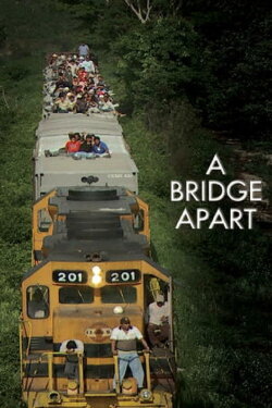 A Bridge Apart (2013) A Bridge Apart (2013)