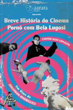 A Brief History of Porn Cinema with Bela Lugosi (2023)