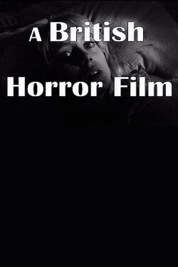 A British Horror Film (2003) A British Horror Film (2003)