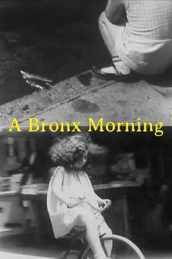 A Bronx Morning (1931) A Bronx Morning (1931)