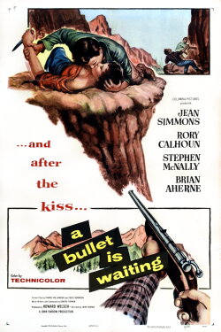 A Bullet Is Waiting (1954) A Bullet Is Waiting (1954)