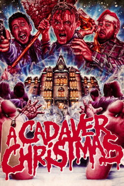 A Cadaver Christmas (2011) A Cadaver Christmas (2011)