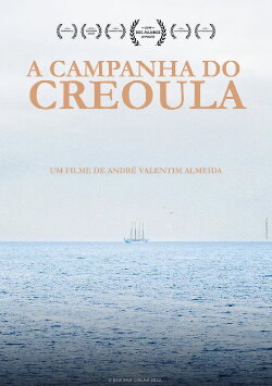 A Campanha do Creoula (2013) A Campanha do Creoula (2013)