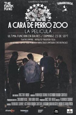 A Cara De Perro Zoo – La Pelicula (2012) A Cara De Perro Zoo – La Pelicula (2012)