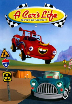 A Car's Life: Sparky's Big Adventure (2006) A Car's Life: Sparky's Big Adventure (2006)