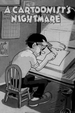 A Cartoonist's Nightmare (1935) A Cartoonist's Nightmare (1935)