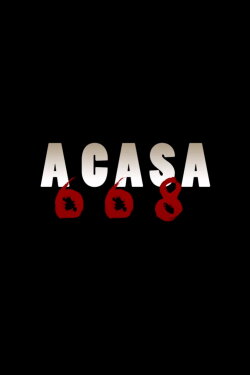 A Casa 668 (2015) A Casa 668 (2015)