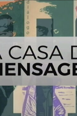 A Casa da Mensagem (2017)