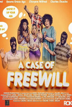 A Case of Freewill (2017) A Case of Freewill (2017)